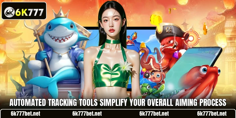 Automated tracking tools simplify your overall aiming process Automated tracking tools simplify your overall aiming process