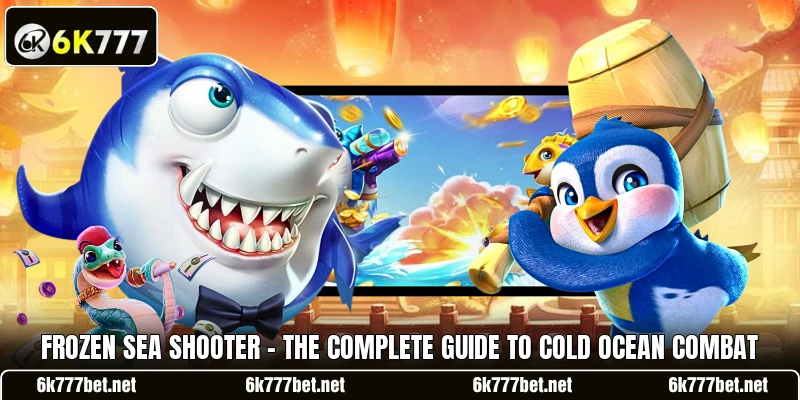 Frozen Sea Shooter - The Complete Guide To Cold Ocean Combat Frozen Sea Shooter - The Complete Guide To Cold Ocean Combat