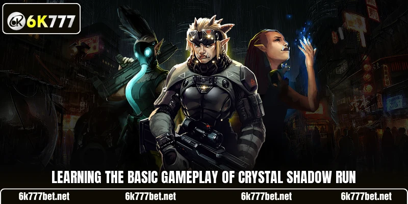 Learning the basic gameplay of Crystal Shadow Run Learning the basic gameplay of Crystal Shadow Run