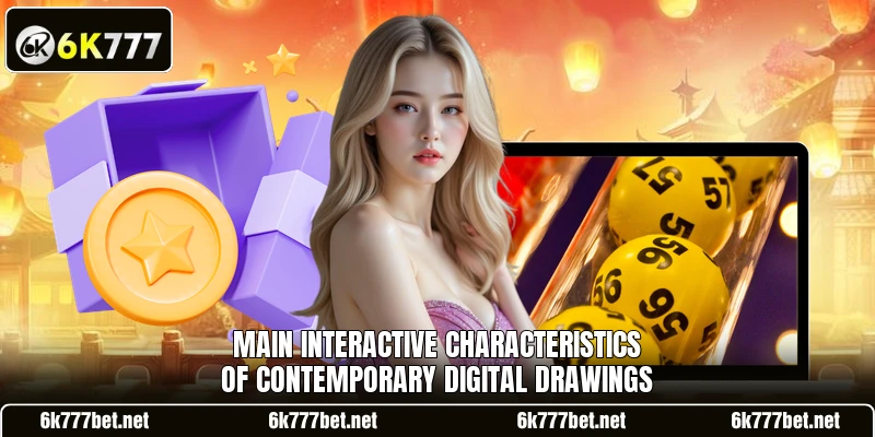 Main interactive characteristics of contemporary digital drawings Main interactive characteristics of contemporary digital drawings